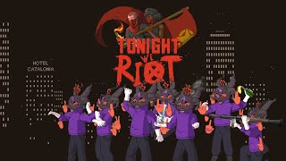 ⛧Tonight We Riot⛧ YEET THE RICH!