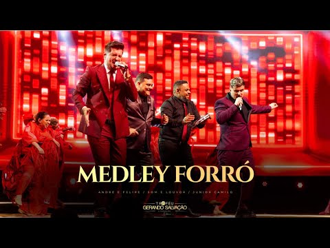 Medley Forró | André e Felipe / Som e Louvor / Junior Camilo | Troféu Gerando Salvação