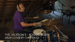 The Jackson 5 - Rockin’ Robin (Drum Cover) [Studio Version]