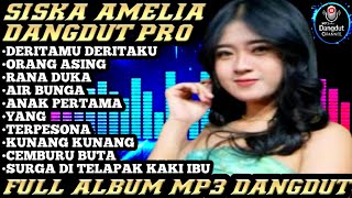 Download lagu Deritamu Deritaku x Orang Asing - SISKA AMELIA | DANGDUT PRO FULL ALBUM mp3 Download lagu Deritamu Deritaku x Orang Asing - SISKA AMELIA | DANGDUT PRO FULL ALBUM mp3
