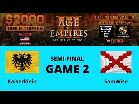 AOE 3 (DE) $2k Table Topper! SEMI-FINAL - Kaiserklein vs SamWise - Game 2