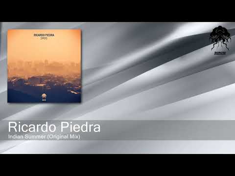 Ricardo Piedra - Indian Summer (Original Mix) [Bonzai Progressive]