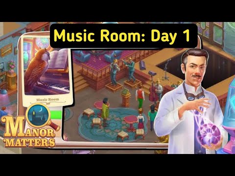 Manor Matters: Music Room - Day 1 - Gameplay Story