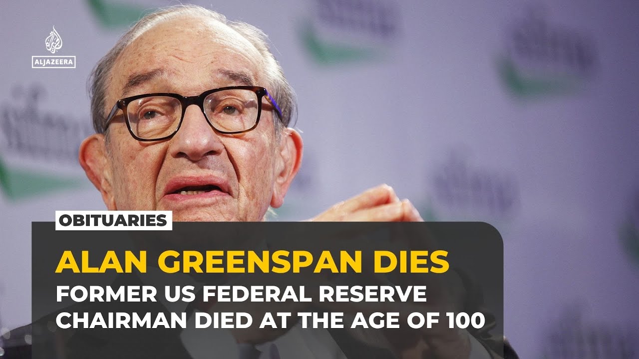 Former US Federal Reserve Chairman Alan Greenspan dies at age 100