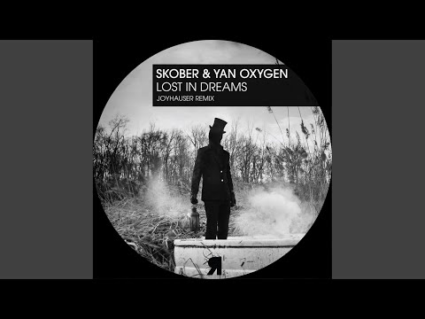 Lost In Dreams (Joyhauser Remix)