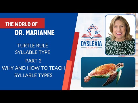 Part 2-  Turtle Rule - Syllable Types - Orton Gillingham Model - Dyslexia - Stop the Reading Crisis