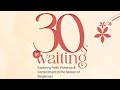 30s In Waiting