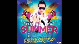 DJ PAULO PRINGLES - SUMMER BEACH SET 2014