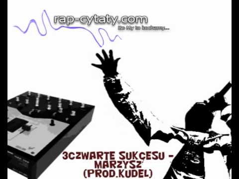 3czwarte sukcesu - Marzysz (prod.Kudel)