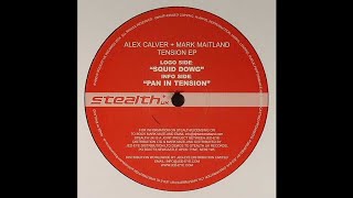 Mark Maitland & Alex Calver - Pan In Tension (Techno 2005)