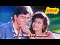 Jab Na Mana Dil Deewana Bekhudi Kajol Kamal Sadana Kumar Sanu Asha Bhosle 90slovesong