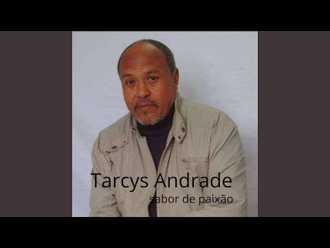 Maneira De Amar - Tarcys Andrade