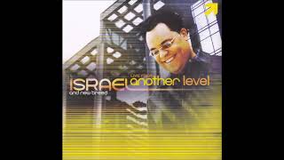 Israel Houghton Again I Say Rejoice (Reprise Included)