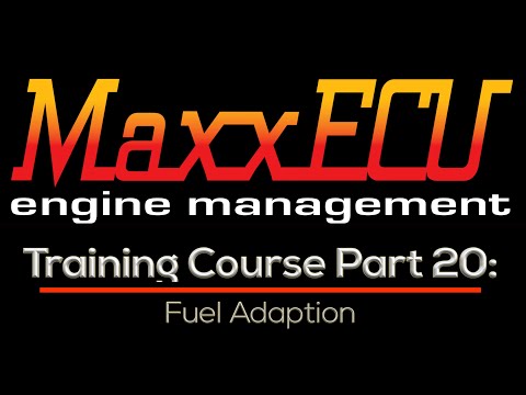 MaxxEcu Training Part 20: Fuel Adaption | Evans Performance Academy