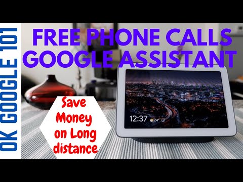 How to Make Free Phone Calls with OK Google | How to Make Phone Calls from Google Home Devices