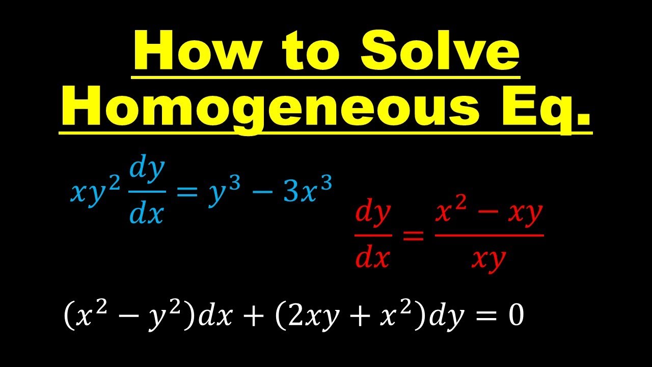 Lecture 8: Solving Homogeneous Differential Equation | Differential Equation