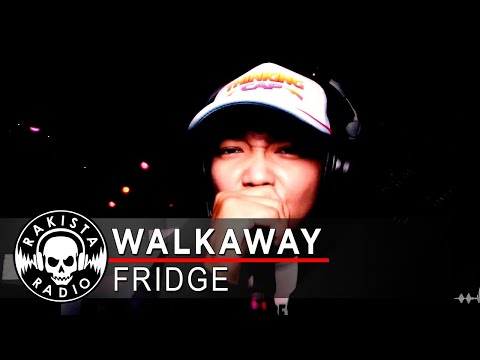 Walkaway by Fridge | Rakista Live EP531