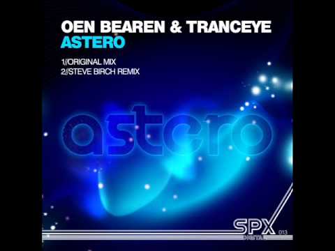Oen Bearen & TrancEye - Astero (Steve Birch Remix)