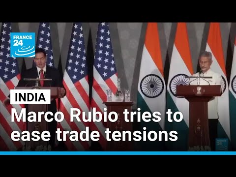Marco Rubio visits India as US and India seek to ease trade tensions