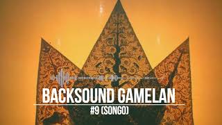 Download lagu BACKSOUND GAMELAN #9 [SONGO] mp3