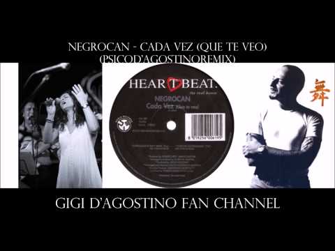 Negrocan - Cada Vez (Que Te Veo) ( Psico D'Agostino Remix )