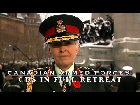 CANADIAN ARMED FORCES: Chief of Defence Staff in Full Retreat