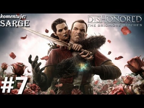 Zagrajmy w Dishonored: The Brigmore Witches DLC odc. 7 - Rezydencja Brigmore