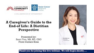 A Caregiver's Guide to the End-of Life: A Dietitian Perspective