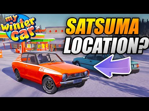 WHERE is SATSUMA in MY WINTER CAR?