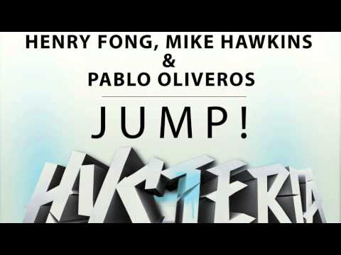 Henry Fong, Mike Hawkins, Pablo Oliveros - JUMP!