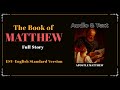 The Book of Matthew (ESV) | Full Audio Bible with Text by Max McLean