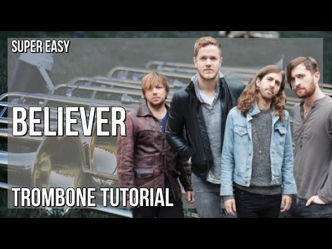 SUPER EASY: How to play Believer  by Imagine Dragon on Trombone (Tutorial)