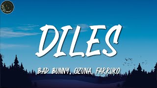 Diles ╸Bad Bunny, Ozuna, Farruko, Arcangel, Ñengo Flow | Letra/Lyrics