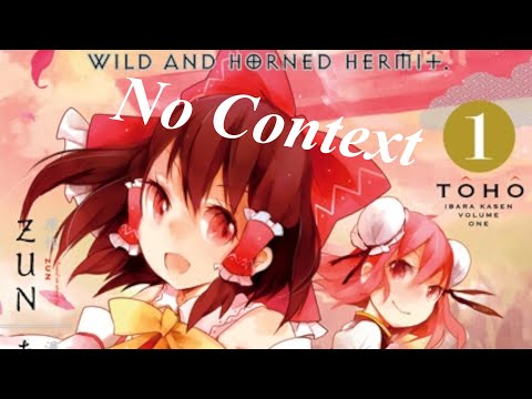 Touhou Wild and Horned Hermit Out of Context