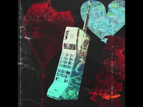 Call Me Krazy - Ant Rilla Baby
