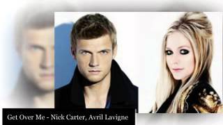 Get Over Me - Nick Carter, Avril Lavigne