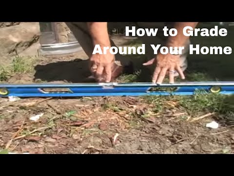 How to Properly Grade Around Your Home