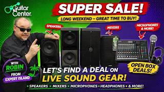 🔴 LIVE 🔴 Guitar Center Open Box Deals This Long Weekend (Speakers, Mixers & More)