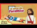Historinha Bíblica Infantil Jesus Cura E Perdoa Um Paralítico 61 Semeadoreskids