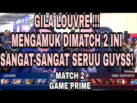 ONIC VS LOUVRE Match 2 BEKRAF Game Prime 2018-MLBB Tournament