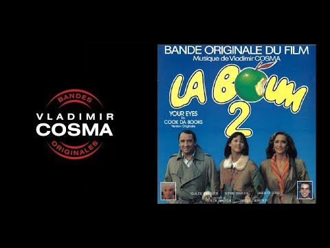 Cook Da Books - Your Eyes - BO Du Film La Boum 2