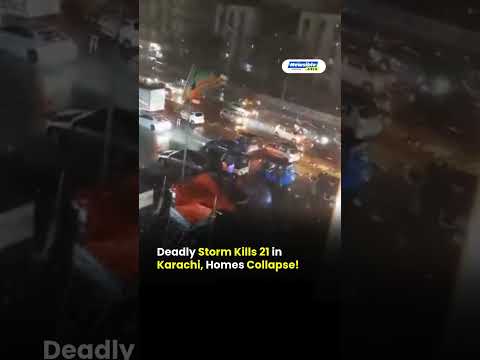 Karachi Storm Traged | 21 Dead as 97 kmph Winds & Heavy Rain Devastate City