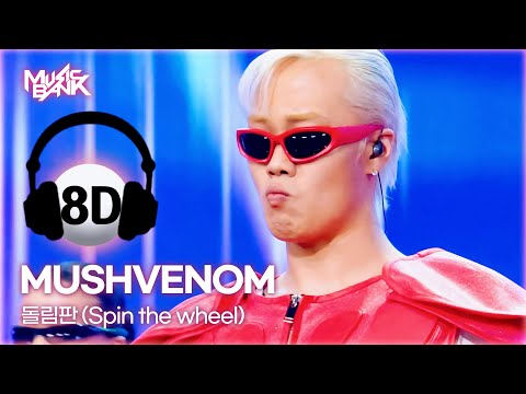[🔊8D Bank] MUSHVENOM (머쉬베놈) - 돌림판 (Spin the wheel) | KBS WORLD TV 250926