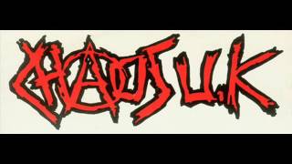 Chaos UK - Lying On Your Side