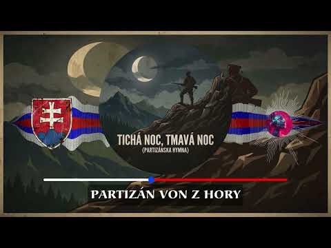 TICHÁ NOC, TMAVÁ NOC (Partizánska hymna) (LYRICS) | SLOVAK FOLK / WORLD | AI NCM Zone