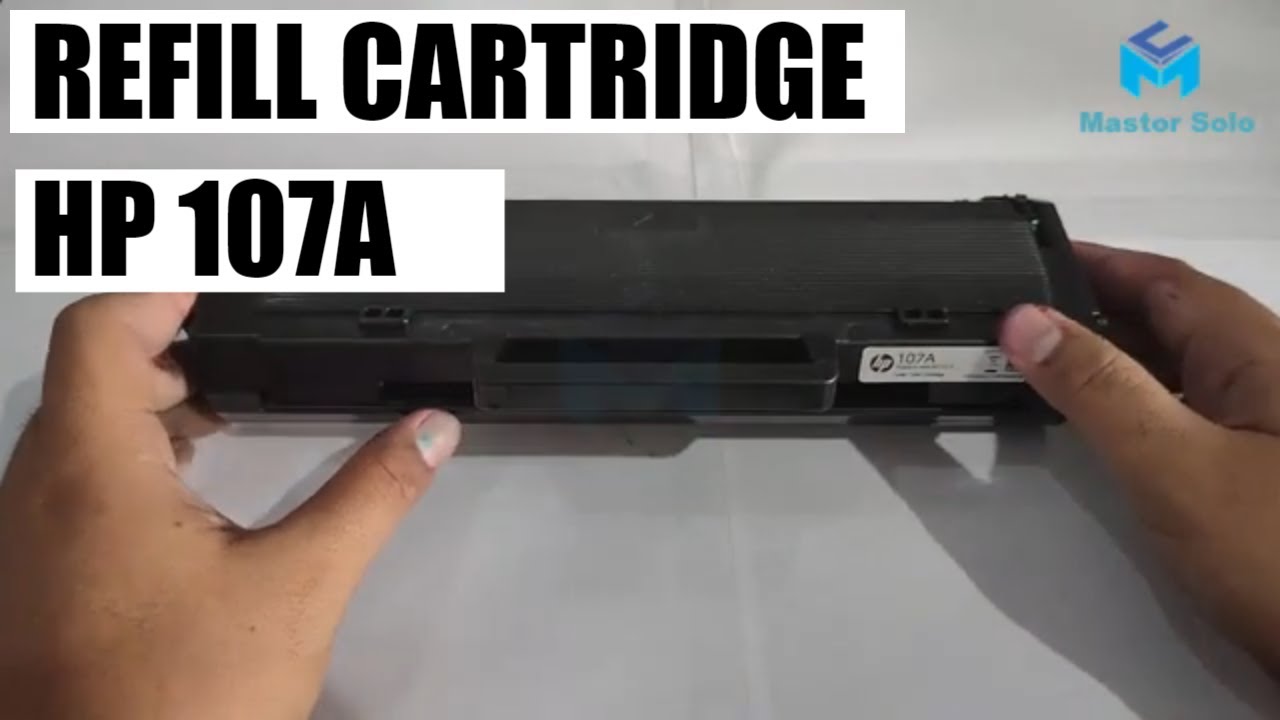 refill toner HP laserjet 107a