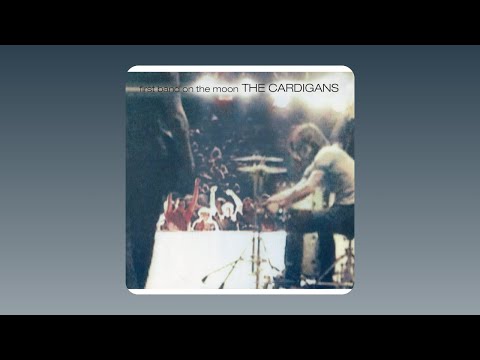 The Cardigans - Lovefool