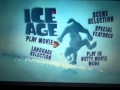 Opening To Ice Age 2005 DVD Part 2