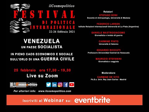 VENEZUELA: UN PAESE SOCIALISTA SULL’ORLO DI UNA GUERRA CIVILE. Festival di politica internazionale