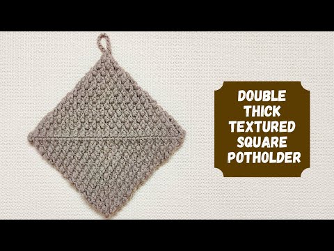 Easy Double Thick Textured Crochet Square Potholder : 8 Steps (with  Pictures) - Instructables